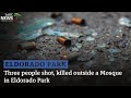 Three People Shot Killed Outside A Mosque In Eldorado Park