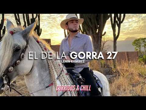Lenin Ramirez - El De La Gorra 27 (2021 Por DELante) | Corridos 2021 🔥