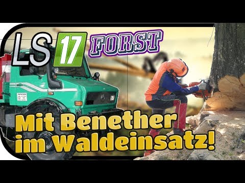 Mit Benether im Wald! - LS17 FORST KYFFHÄUSER MODDED #100 ★ Lets Play Farming Simulator