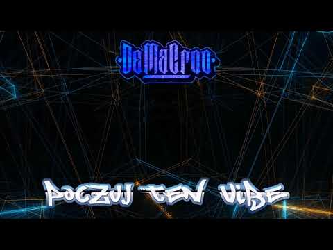 DeMaCroo - Poczuj Ten Vibe (prod. 27 Corazones Beats)