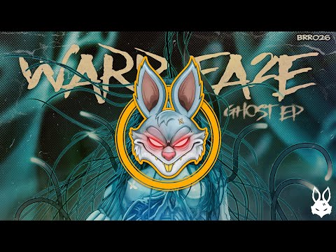 Warp Fa2e - Ghost [Bass Rabbit]