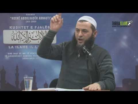 Fitnet tek muslimanët, dhe pjesëmarrja në to! - Hoxhë: Sadullah Bajrami