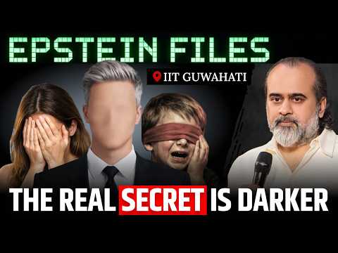 Epstein Files: The Root of the Scandal || Acharya Prashant, at IIT Guwahati (2026)