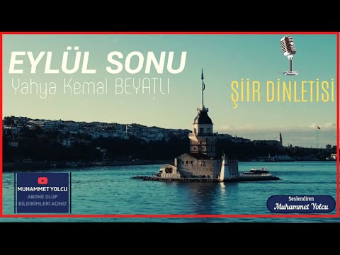 POETRY END OF SEPTEMBER | YAHYA KEMAL BEYATLI