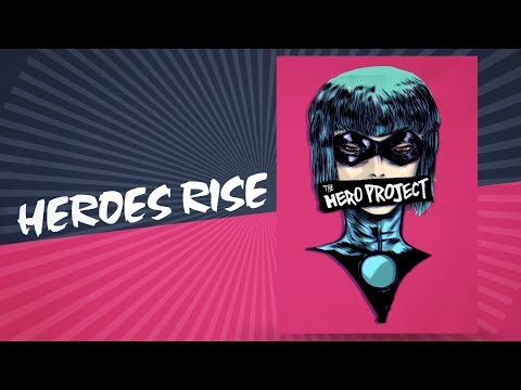Heroes Rise: The Hero Project