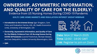 Ownership, Asymmetric Information, and Quality of Care for the Elderly: Evidence from US Nursing Homes During COVID-19 Pandemic