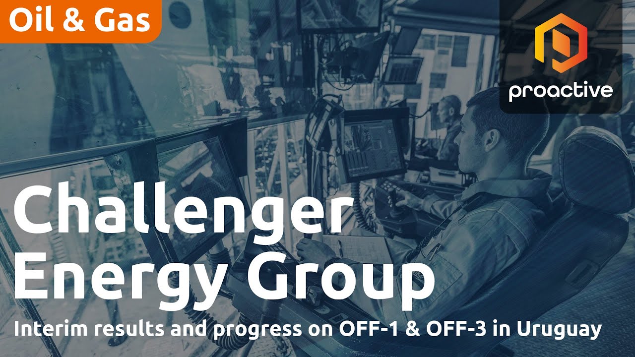 Challenger Energy CEO on H1 performance and Uruguay oil progress