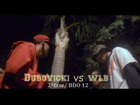 Dubovicki vs WLB | BATALHA DA OESTE 12ªEdição | 2ªFASE (21/07/2017)