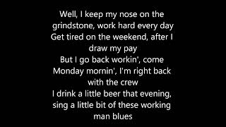 Merle Haggard - Workin' Man Blues (Lyrics)