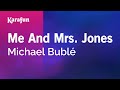 Me And Mrs Jones Michael Bublé Karaoke Version KaraFun