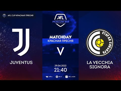 AFL22. AFL Cup Красная Пресня. Division A. Day 4. Juventus - La Vecchia Signora