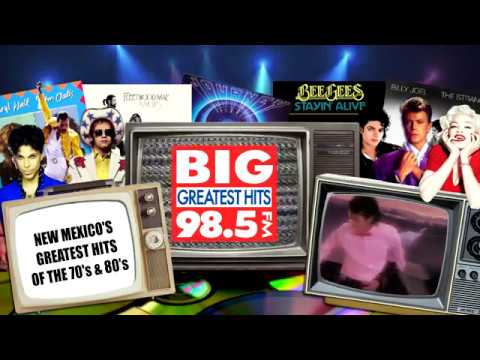 The New BIG 98.5! New Mexico's Greatest Hits of the 70's & 80's
