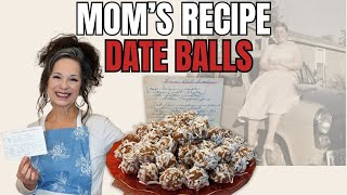 THE BEST NO BAKE DATE BALLS  | MOM'S CLASSIC RECIPE