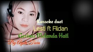 Download lagu Gerimis Melanda Hati'Karaoke duet bareng Ayda Tiara_Lesti ft Fildan mp3 Download lagu Gerimis Melanda Hati'Karaoke duet bareng Ayda Tiara_Lesti ft Fildan mp3