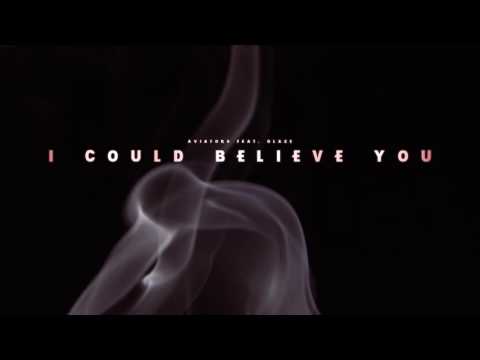 Video thumbnail for I Could Believe You