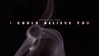 Aviators - I Could Believe You (feat. Glaze) (Electronic Rock)