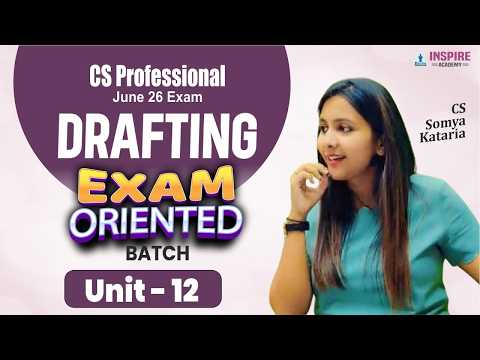 CS Professional Drafting Lec 7 | Exam Oriented Batch | June 2026 | CS Somya Kataria #drafting