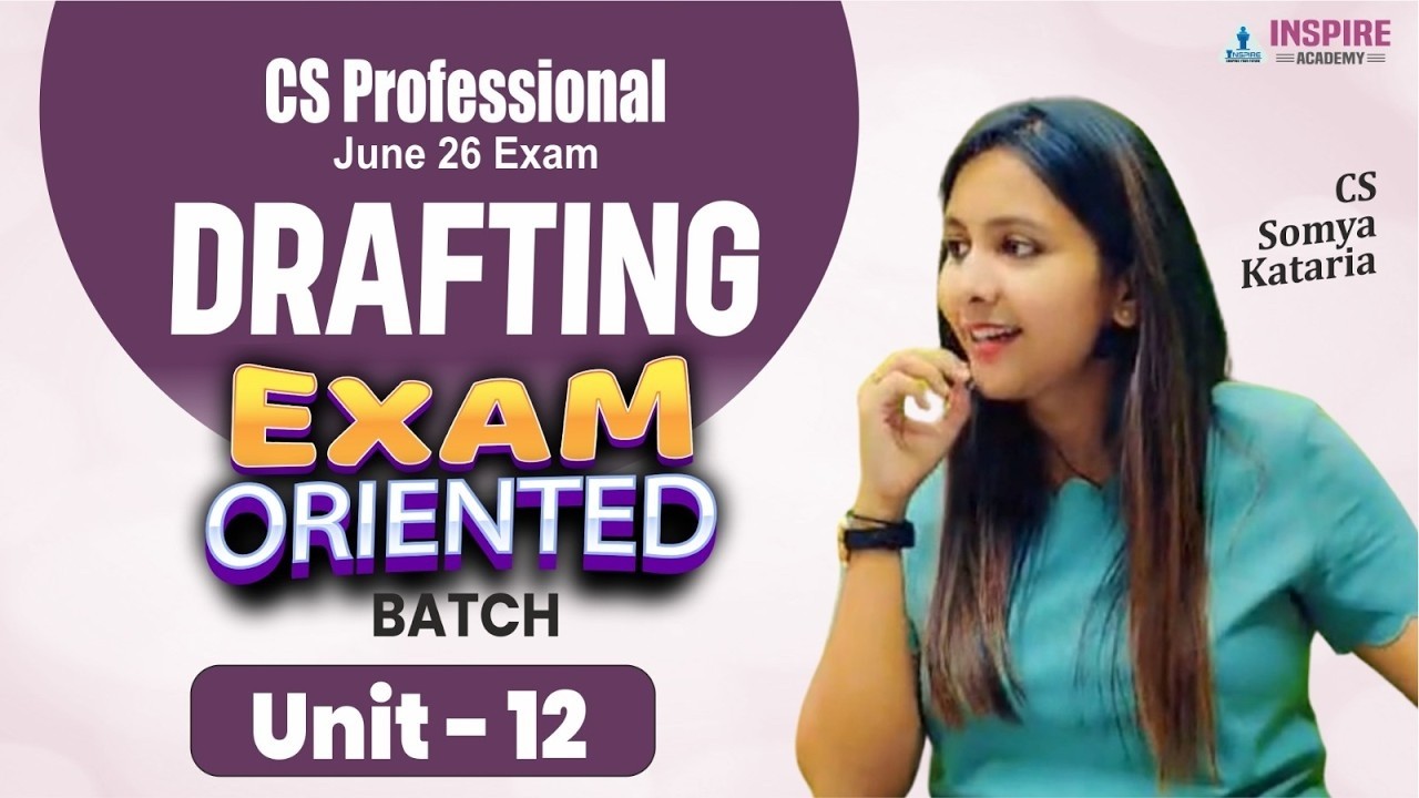 CS Professional Drafting Lec 7 | Exam Oriented Batch | June 2026 | CS Somya Kataria #drafting