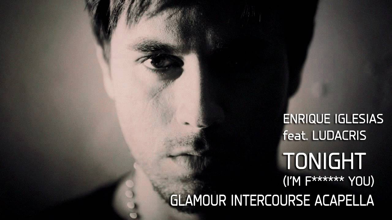 Tonight (I’m Fuckin’ You) Lyrics | Enrique Iglesias ft. Ludacris and DJ Frank E | Euphoria (2010)