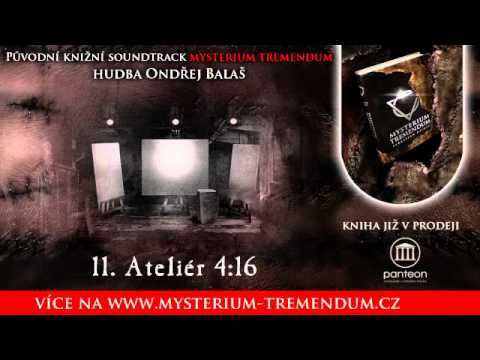 11 Atelier (soundtrack k českému thrilleru MYSTERIUM TREMENDUM)