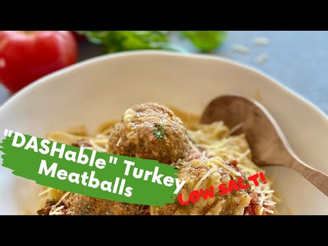 "DASHable" Low.Salt.Healthy Turkey Meatballs