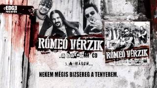 Music video thumbnail preview for Rómeó Vérzik - A három... (hivatalos szöveges / official lyrics video) by Rómeó vérzik