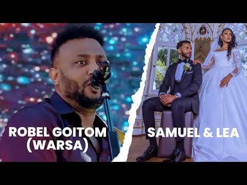 NEW ERITREAN Wedding GUAYLA bY Robel Goitom (Warsa)  Samuel & Lea 2026