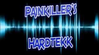 HARDTEKK - Painkiller's