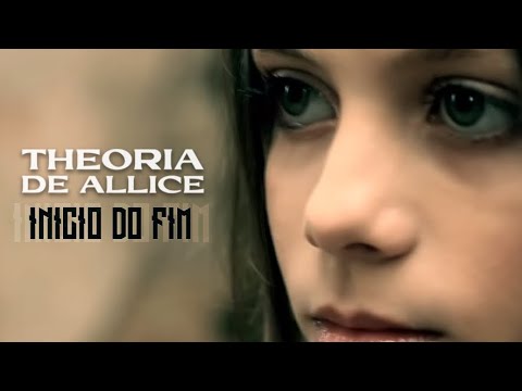 Theoria de Allice - Início do Fim - Video Clipe (HD)