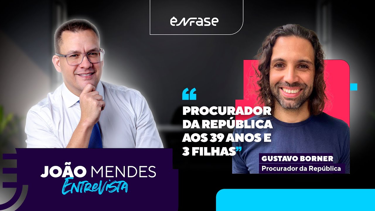 Procurador da República aos 39 anos e 3 Filhas | João Mendes Entrevista Gustavo Borner
