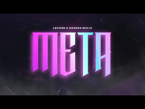 Levonn x Andrea - Meta - Remix (Offical Video)