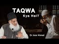 Taqwa Kya Hai? | Dr. Israr Ahmed Life Changing Clip