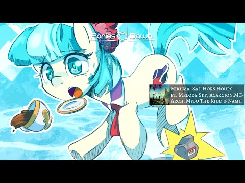 mikuma - Sad Hors Hours (feat. Melody Sky, MC-Arch, Acarcion, Mylo The Kidd & Namii) [Lofi Hip Hop]