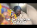 CAPTAIN CRUNCH JERSEY CLUB GOTTA GET THAT CAPTAIN CRUNCH GIRL TIKTOK REMIX