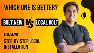 Bolt.new vs Local Installation: Which Should You Choose? (2024 Comparison + Demo)