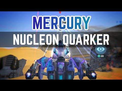 War Robots​ : My Mercury​ Comeback​ Nucleon​ Quarker​