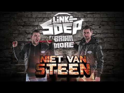 Linke Soep ft. Brian More - Niet Van Steen (Radio Mix)