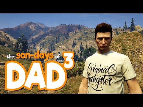The Son-Days of Dad³ - GTA V - A Sonday Hike
