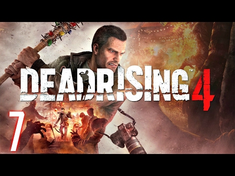 Dead Rising 4 Xbox One Walkthrough Gameplay - Part 7