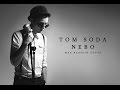 Tom Soda - Nebo ( Max Barskih cover ) 