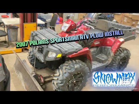 2007 Polaris Sportsman 500 Snow Plow Install
