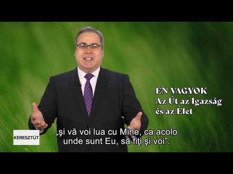"Eu sunt calea, adevărul și viața" (cu subtitrare în română) - Tamási Károly