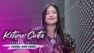 Download lagu KETIPU CINTA (Dadang Anesa) | Cover Nok Yanti mp3