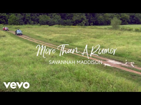 Savannah Maddison - More Than A Rumor