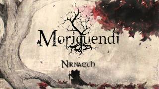 MORIQUENDI - Nirnaeth (OFFICIAL TRACK) | 2013