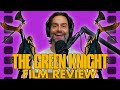 Film Review: The Green Knight | Congratulations Clips (from ep.261)