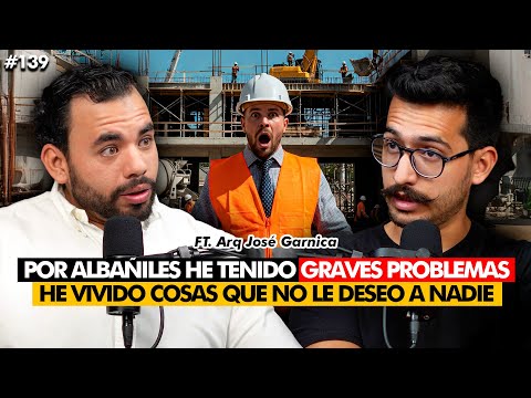Mi vida de ARQUI: ALBAÑILES, ROBOS, FRAUDES, M̶U̶3̶R̶T̶3̶S̶ y más - Arq JOSÉ GARNICA | REALIDAD #139