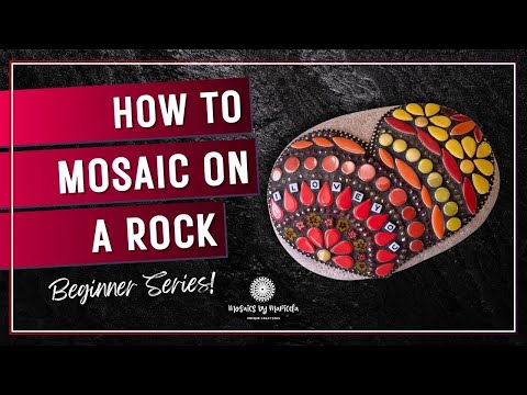 HOW TO MOSAIC ON A ROCK | Beginner Friendly Tutorial