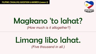 Tagalog Q A Lesson 2 English Tagalog Translation How to Speak Filipino Fluently Mp4 3GP & Mp3