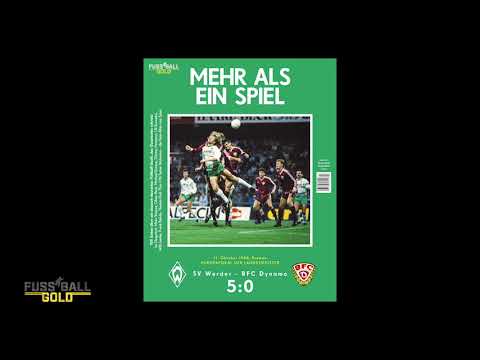 Mehr als ein Spiel (Nr.3) – SV Werder vs. BFC Dynamo, 1988